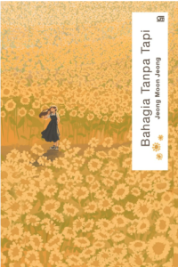 Image of Bahagia Tanpa Tapi