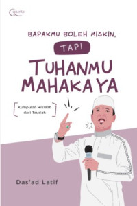 Image of Bapakmu Boleh Miskin, Tapi Tuhanmu Maha Kaya