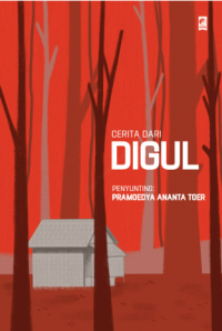Image of Cerita Dari Digul Penyunting: Pramoedya Ananta Toer