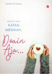 Image of Jangan Tanya Kapan Menikah, Doain Aja