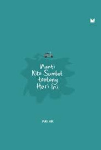 Image of Nanti Kita Sambat Tentang Hari Ini