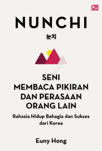Image of Nunchi: Seni Membaca Pikiran dan Perasaan Orang Lain