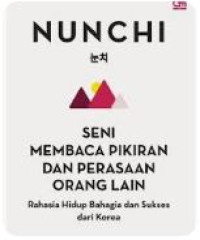 Image of Nunchi : Seni Membaca Pikiran dan Perasaan Orang Lain