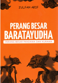 Image of Perang Besar Baratayudha: Perang Besar Pandawa dan Kurawa