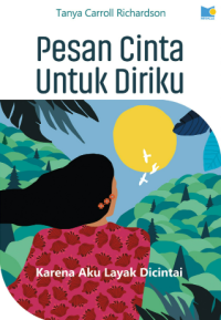 Image of Pesan Cinta untuk Diriku: Karena Aku Layak Dicintai